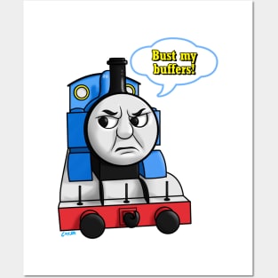 "Bust My Buffers" Thomas Posters and Art